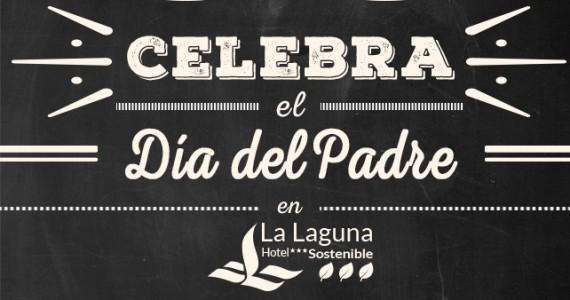 Celebra el día del Padre en Restaurante Hotel La Laguna en Brozas